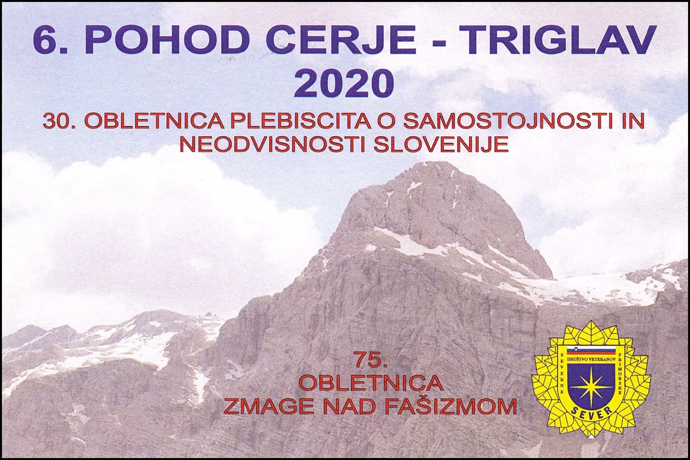 6. POHOD KOPER - CERJE - TRIGLAV DRUŠTVO " SEVER " SEVERNE PRIMORSKE